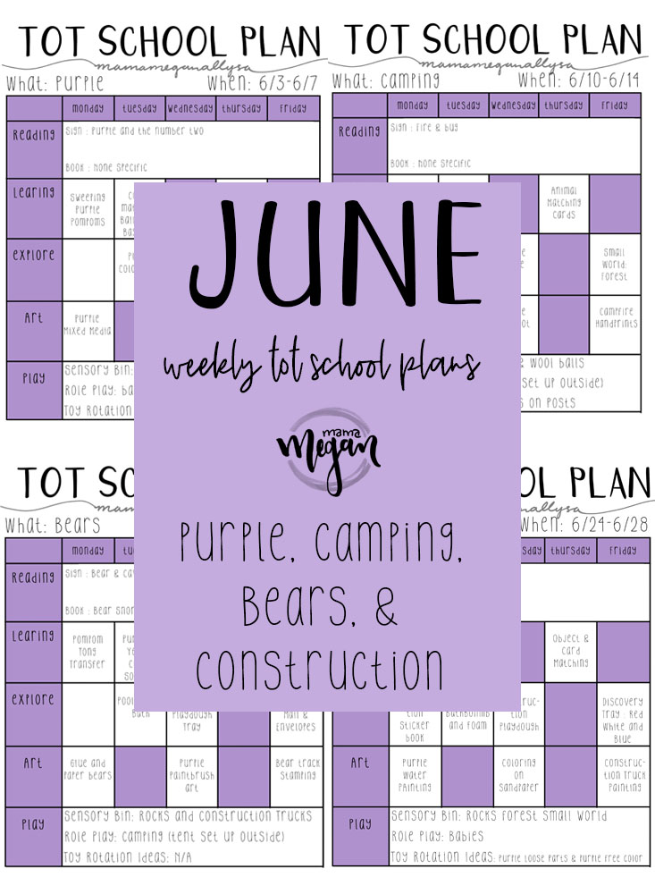 June Tot School Lesson plans include purple camping, bears and construction.