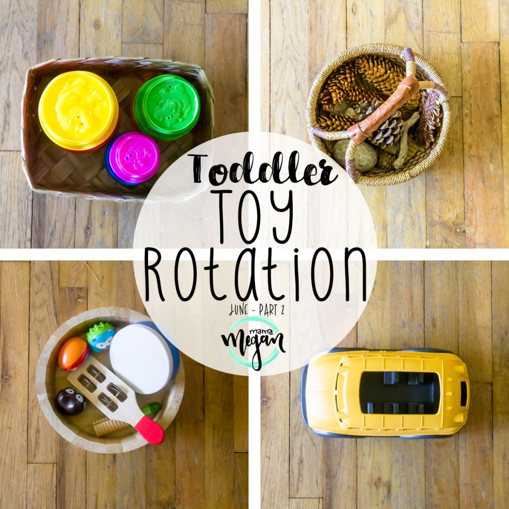 Toddler Free play toy rotation for the second part of June title card