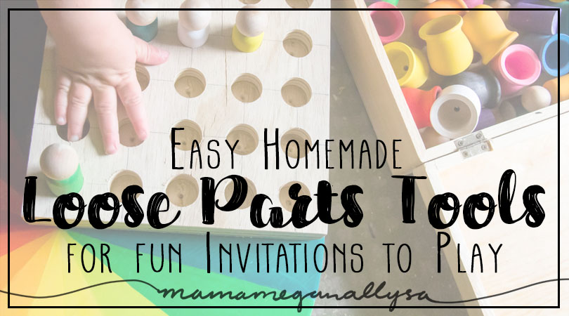 What is Loose Parts Play? - MamaMeganAllysa