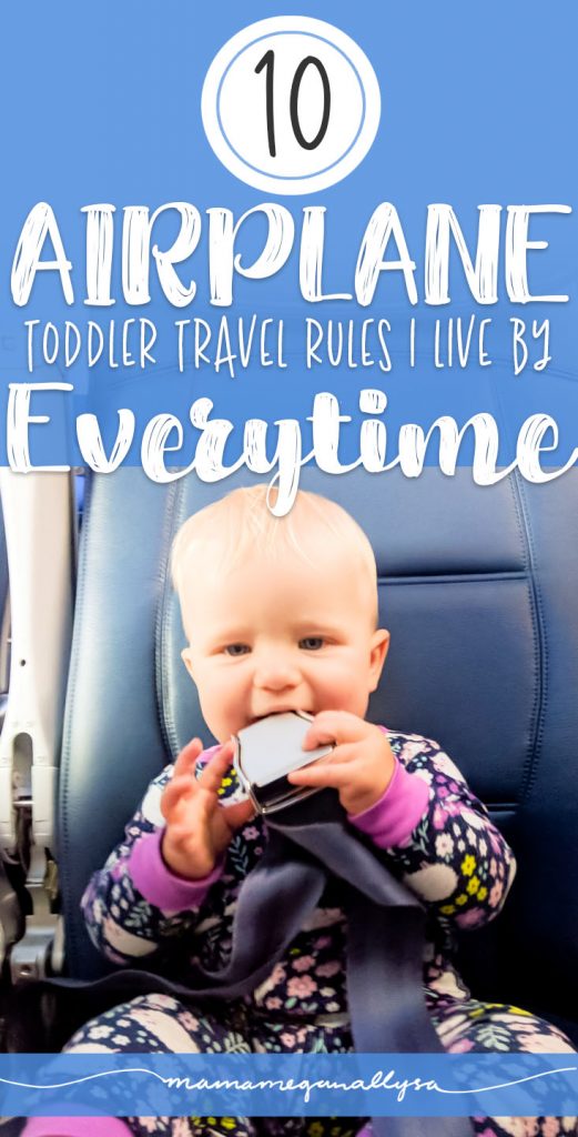 I always follow these 10 tips for toddler airline travel and our flights go great!