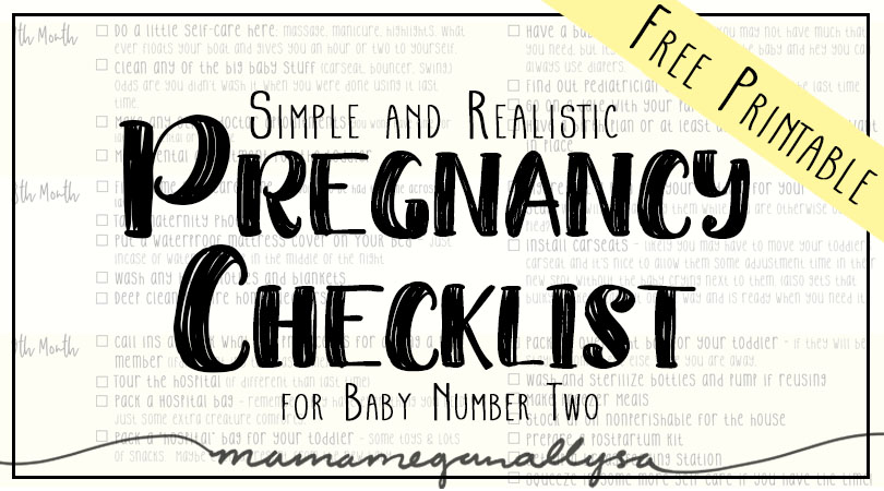 My 2nd Pregnancy checklist makes sure that we get stuff done before the chaos of two littles in the house