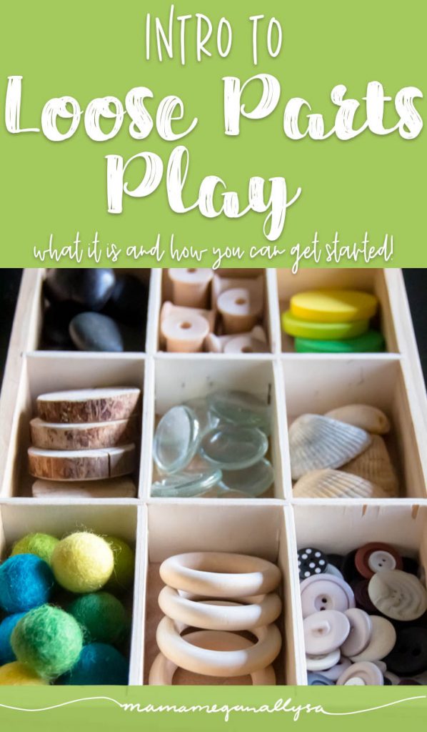 My Huge Ever-Growing Loose Parts List and Obession - MamaMeganAllysa