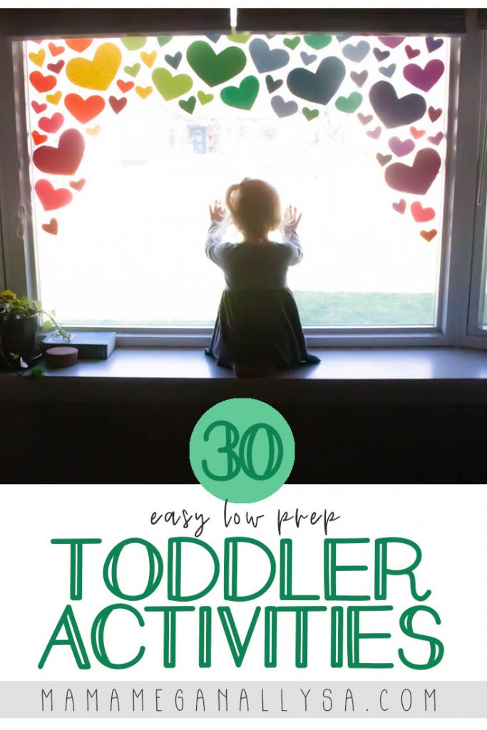 30 easy low prep toddler activities for when you are stuck at home