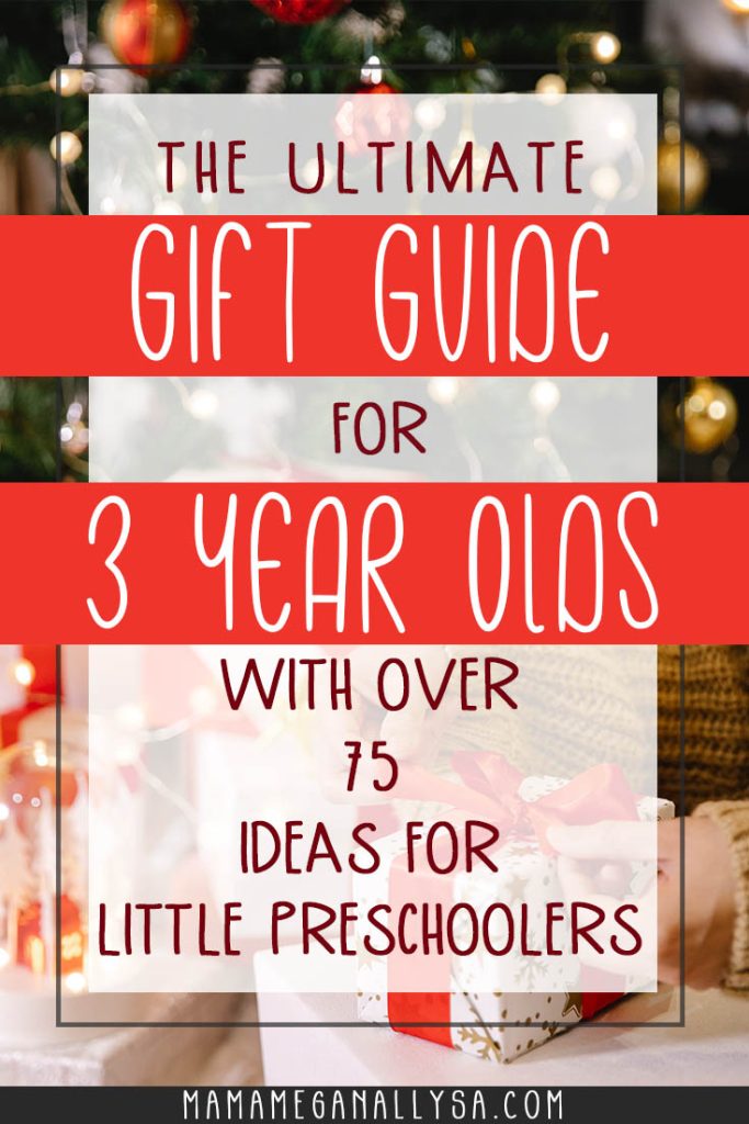 a pin image that read the ultimate gift guide for 3 year old with over 75 ideas for little preschoolers with a image in the bacground of a person pulling on eh red ribbon on a present