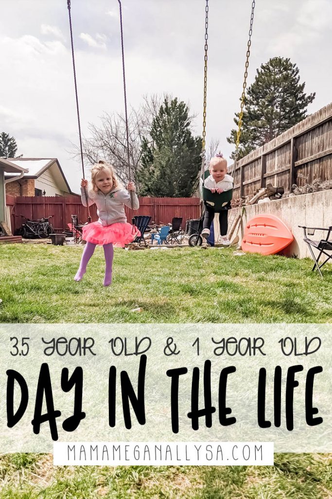 a pin image that reads 3.5 year old and 1 year old day in the life over a picture of two little girls swinging int he backyard. A routine with toddlers will no doubt save your sanity!