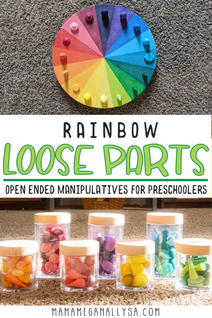 A pin images that reads rainbow loose parts open-ended manipulatives for preschoolers with an image of loose parts on a color wheel and rainbow wooden loose parts in acrlic jars