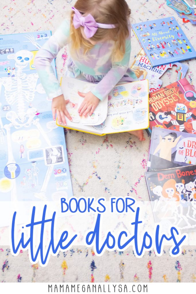 a pin image that reads books for little doctors with an image of a little girl sitting on the floor surrounded by books about the human body