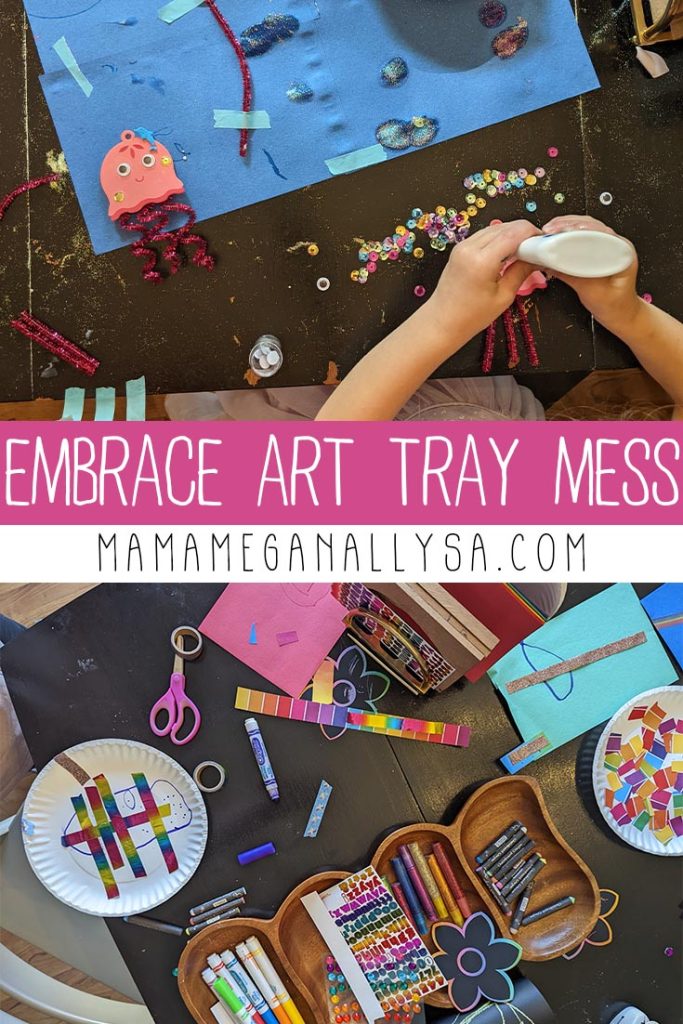 a pin image that reads embraceart tray mess with two top down images of a messy table covered in art supplies 