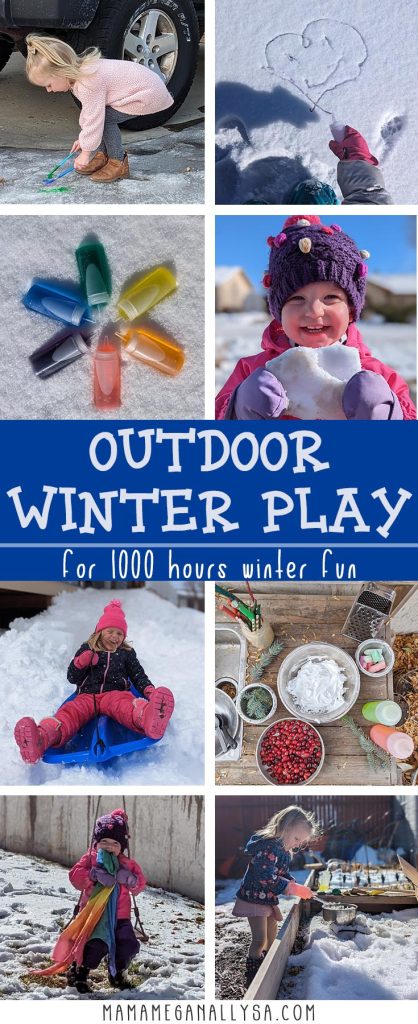 a pin image that reads outdoor winter play for 1000 hours winter fun in a blue text box in the center of the image, 4 square images of little girls playing in snow and ice are on either side of the center text box for a total of 8 images