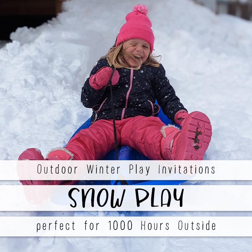 a pin image that has three skinny text boxes on the bottom of the images and reads outdoor winter play invitations - snow play - perfect for 1000 hours outside  in the image behind it has a little girl dressed in pink snowpants, boots, hat and gloves and a navy blue star coat on a birght blue sleed sliding down a snow hill. She is laughing and her blonde hair is blown into her face