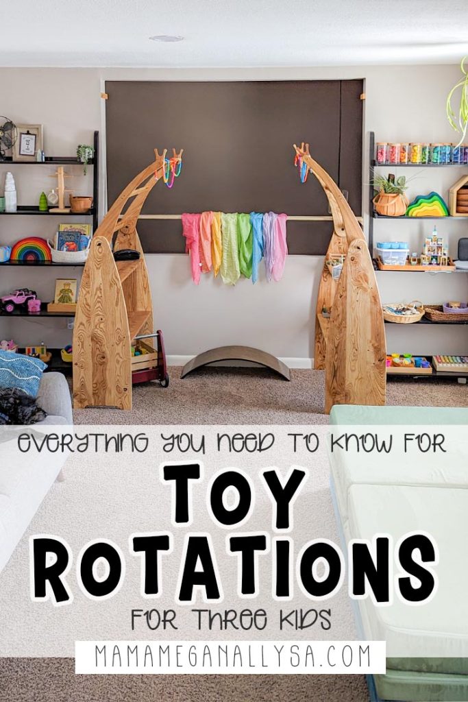 a pin image that reads everything you need to know for toy rotations for three kids behind that is an image of our multi-age playroom with lots of shelving displaying toys, two wooden playstands, a rainbow of silks on the wall and a nugget play couch in the forground