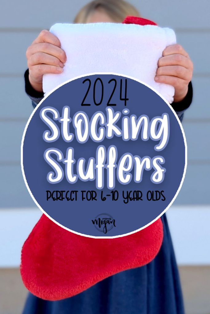 a pin image that reads 2024 stocking stuffers perfect for your 6 -10 year olds with an image of a kid holding the white fur top of a red Christmas stocking, thier face is hidden behind the stocking, all that you can see is her hands and the stocking 