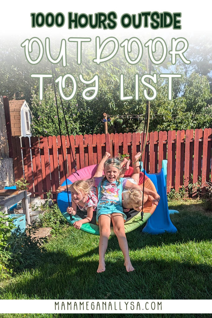 a pin image that reads 1000 hours outside outdoor toy list with an image of three girls on a disk swing laughing as the swing moves forward