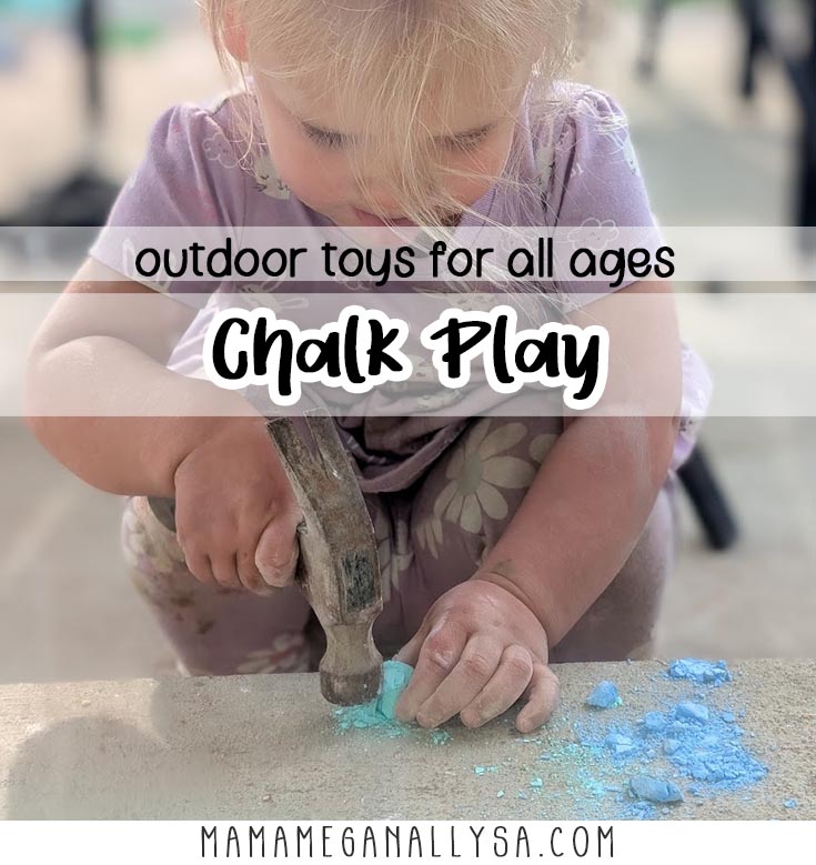 a pin image that reads outdoor toys for all ages, chalk play with an image behind the text that shows a toddler hammering a pieces of teal chalk and surrounded buy more chalk crumbles