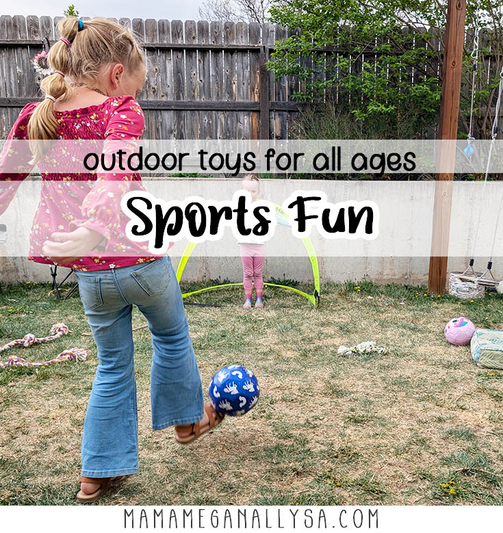 a pin image that reads outdoor toys for all ages, sports fun with an image behind the text that shows an elementary girl kicking a blue soccer ball at a pop up net with a preschooler standing goalie